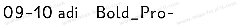 09-10 adi思源Bold_Pro字体转换